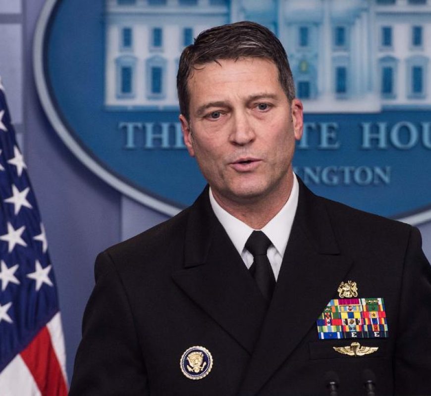 Dr. Ronny Jackson’s glowing bill of health for Trump
