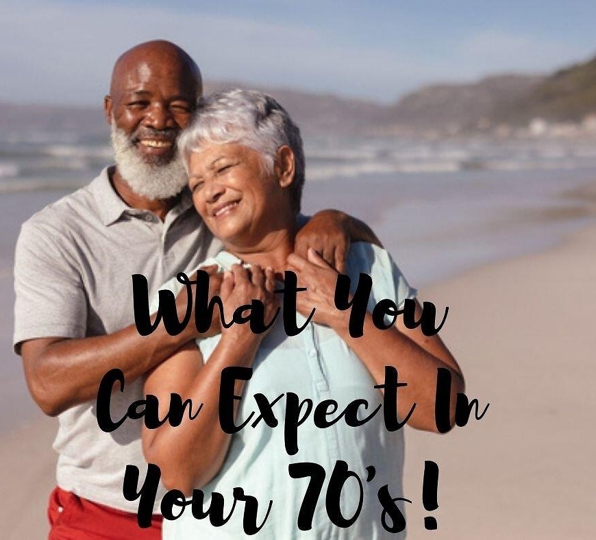What You Can Expect In Your 70s