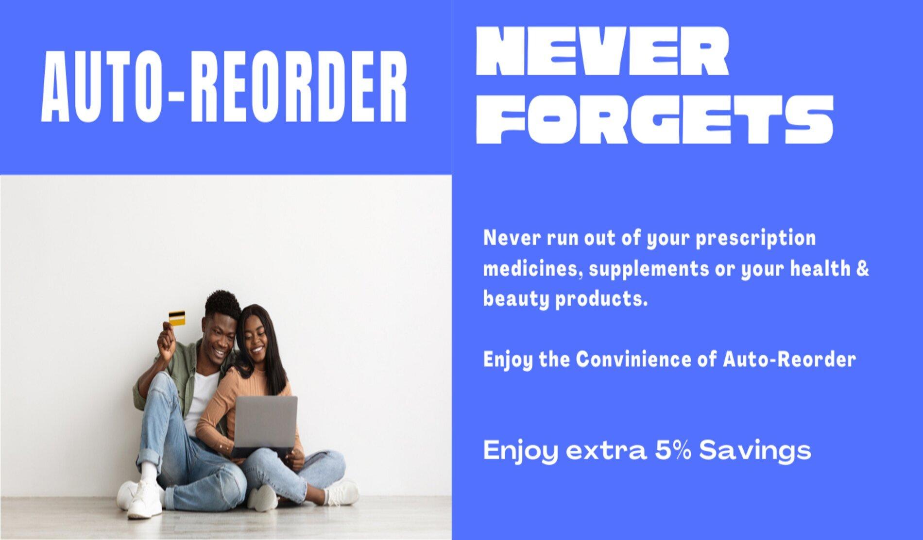 Easy Medication Routine With Auto-Reorder & Save 1 AUTO-REORDER Banner 2